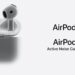 foto: AirPods 4 dan AirPods 4 ANC